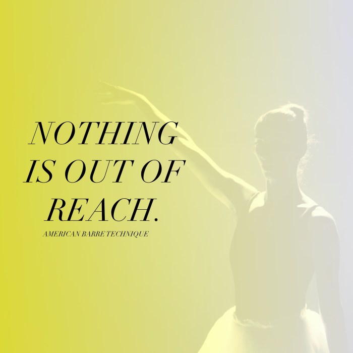 ABT Barre quotes to live by